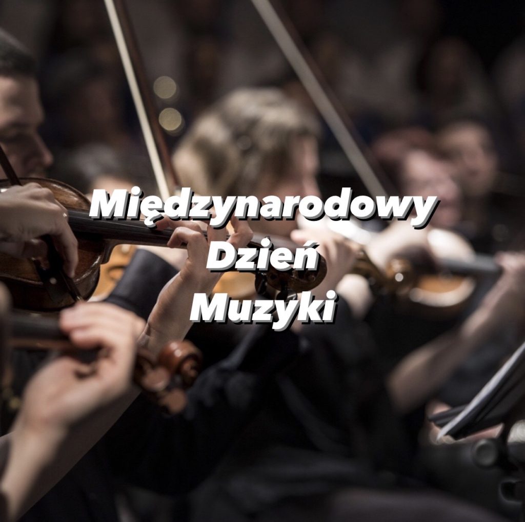 Miniatura wpisu: Międzynarodowy Dzień Muzyki